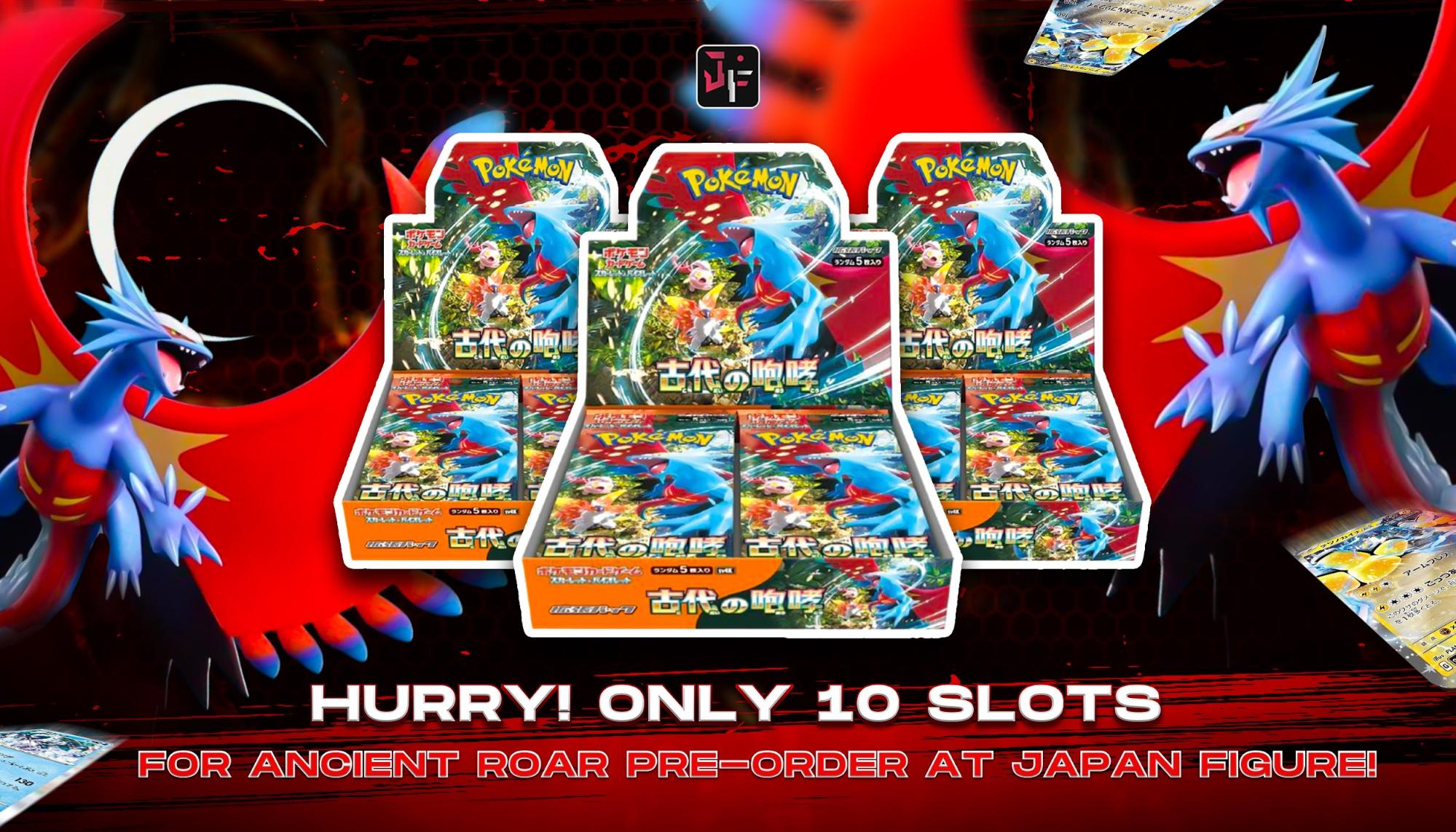 Hurry! Only 10 Slots for Ancient Roar Pre-Order at Japan Figure!