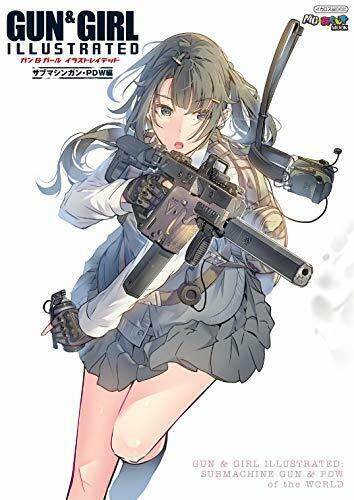Gun & Girls Illustrated Submachine Gun / Pdw Book- Japan Figure Store - #1 Bring To You The Best Japanese Goods